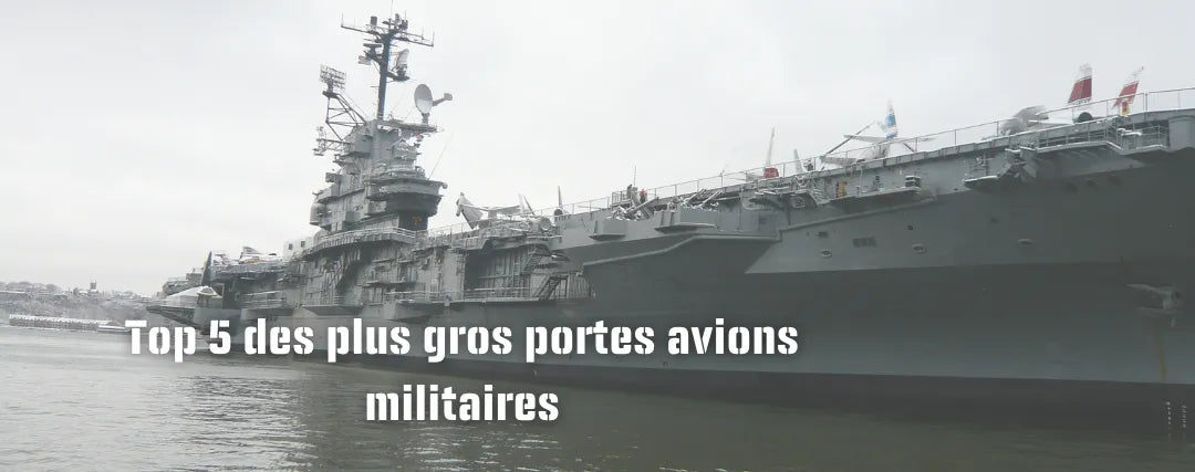 Top 5 des plus gros portes avions militaires